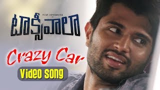 Crazy Car Video Song | Taxiwaala | Vijay Deverakonda, Priyanka Jawalkar