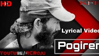 Pogiren Ft.RCRaju Official Music Lyrical Video HD |  RCRajuChimuturi | Mugen Rao MGR | TeamRC