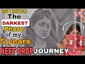 The Darkest phase of my 5 years NEET Journey🪄🩺🫀🥹- Overcoming Loneliness Anxiety Depression Failure👑