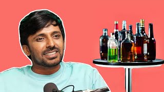 PRIYDARSHI’S DRINKING CAREER