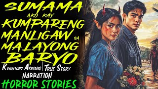 SUMAMA AKO KAY KUMPARENG MANLIGAW SA MALAYONG BARYO | Kwentong Aswang | True Story