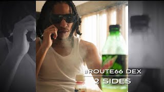 #Route66 Dex - 2 Sides [exclusive]