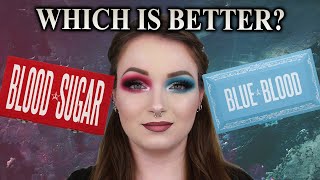 BLUE BLOOD VS BLOOD SUGAR WHICH PALETTE IS BETTER? JEFFREE STAR COSMETICS