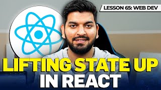 State Lifting in React 2024 || Episode #65