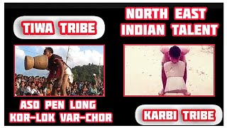 #NORTH EAST INDIAN TALENT, INDIGENOUS TRIBE KARBI,&TIWA, ANCIENT TRADITIONAL GAME,