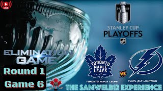 🔵TORONTO MAPLE LEAFS vs. TAMPA BAY LIGHTNING | Live NHL Playoffs - GAME 6 | ROUND 1