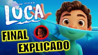 ¡FINAL EXPLICADO! LUCA (PELICULA 2021) - FINAL EXPLICADO LUCA DISNEY PLUS