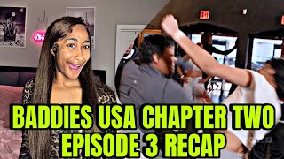 BADDIES USA CHAPTER TWO EPISODE 3 RECAP