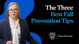 3 Fall Prevention Tips Every Person Should Know