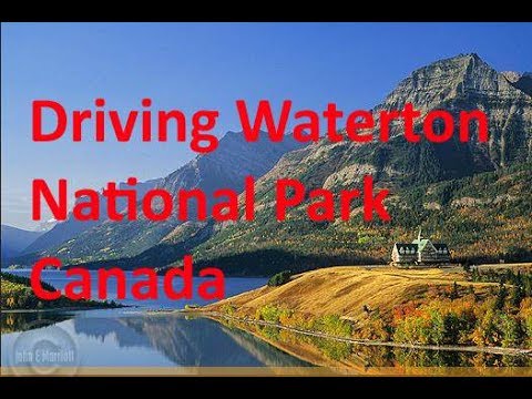 Driving Calgary to Waterton National Park Driving Calgary to Waterton National Park