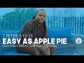 Easy as Apple Pie | 1 Peter 3:15–16 | Our Daily Bread Video Devotional