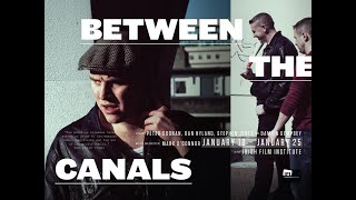 Between the Canals Full Movie 'best Irish film in a long long time' (Film Ireland)