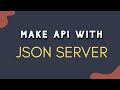 JSON-server in Hindi | Make API for React, Angular, Vue