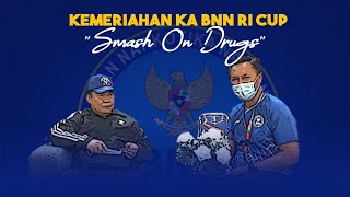 Kemeriahan Ka BNN RI Cup Smash on Drugs 2021