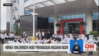 Mereka yang Bersedih Akibat Pemangkasan Anggaran Negeri