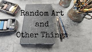 A Week in the Art Studio - Random Things