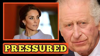 PRESSURED!🚨 Kate Middleton SAD after King Charles PRESSURED Her to Return to Royal Duties