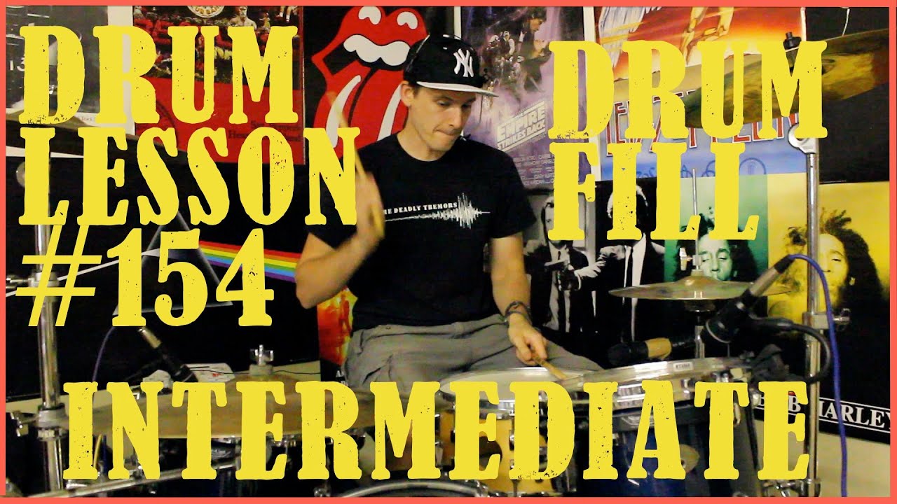 Intermediate Drum Fill Drum Lesson 154 Youtube