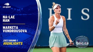 Na-Lae Han vs. Marketa Vondrousova Highlights | 2023 US Open Round 1