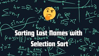 Sorting Last Names in a Text File with Selection Sort | Learn Python