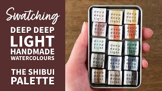 Swatching Deep Deep Light handmade watercolour paints - part 3 - Shibui palette