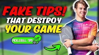 3 Common Pickleball Tips That Are NOT True! They Can DESTROY Your GAME!!