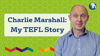 A Career in TEFL: Charlie Marshall's story