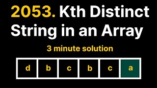 2053. Kth Distinct String in an Array (Leetcode Badge)