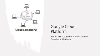 #Google #Cloud #Platform - SQL Server setup & remote access - Step by step Tutorial #gcp