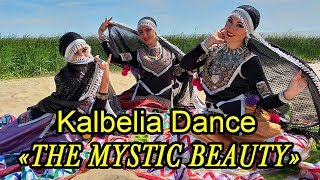 Kalbelia Dance  THE MYSTIC BEAUTY