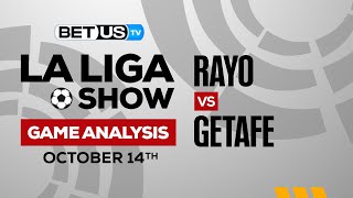 Rayo Vallecano vs Getafe | La Liga Expert Predictions, Soccer Picks & Best Bets