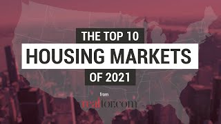 Top Real Estate Markets for 2021