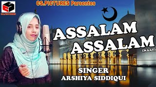 ASSALAM_ASSALAM__singer_Arshiya_siddiqui virel naat in india best islamic  naat