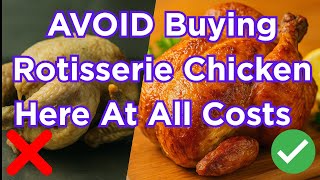 AVOID These 5 Grocery Stores for Rotisserie Chicken (And Shop Here Instead)