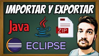 IMPORTAR y EXPORTAR Proyecto .ZIP 📚 en Eclipse