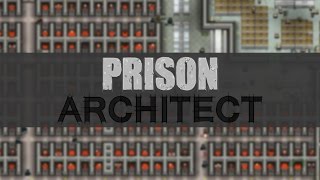 Prison Architect - Miért nem vezettem eddig soha börtönt?