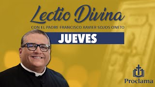 Lectio Divina de hoy jueves 20 de febrero