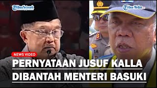 Menteri PUPR Basuki Bantah Jusuf Kalla, Soal Pernyataan Jalan Tol Dibangun Swasta