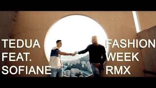 Tedua ft. Sofiane - Fashion Week Rmx (Testo e Traduzione)