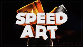 SPEEDART | SHADOWZZ | BY ME