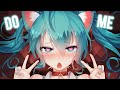 Nightcore - Do Me