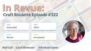 In Revue: Episode #322 - Mail Call, Card Slideshow, & The Whodunit Game