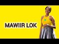 Nyan pajook Nyuol -||Mawiir Lok- New song 2020