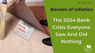 The 2024 Bank Crisis Everyone Saw And Did Nothing