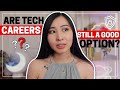 Is Tech Still a Good Career Path? Should You Still Go Into Tech During a Recession? Layoffs in Tech?