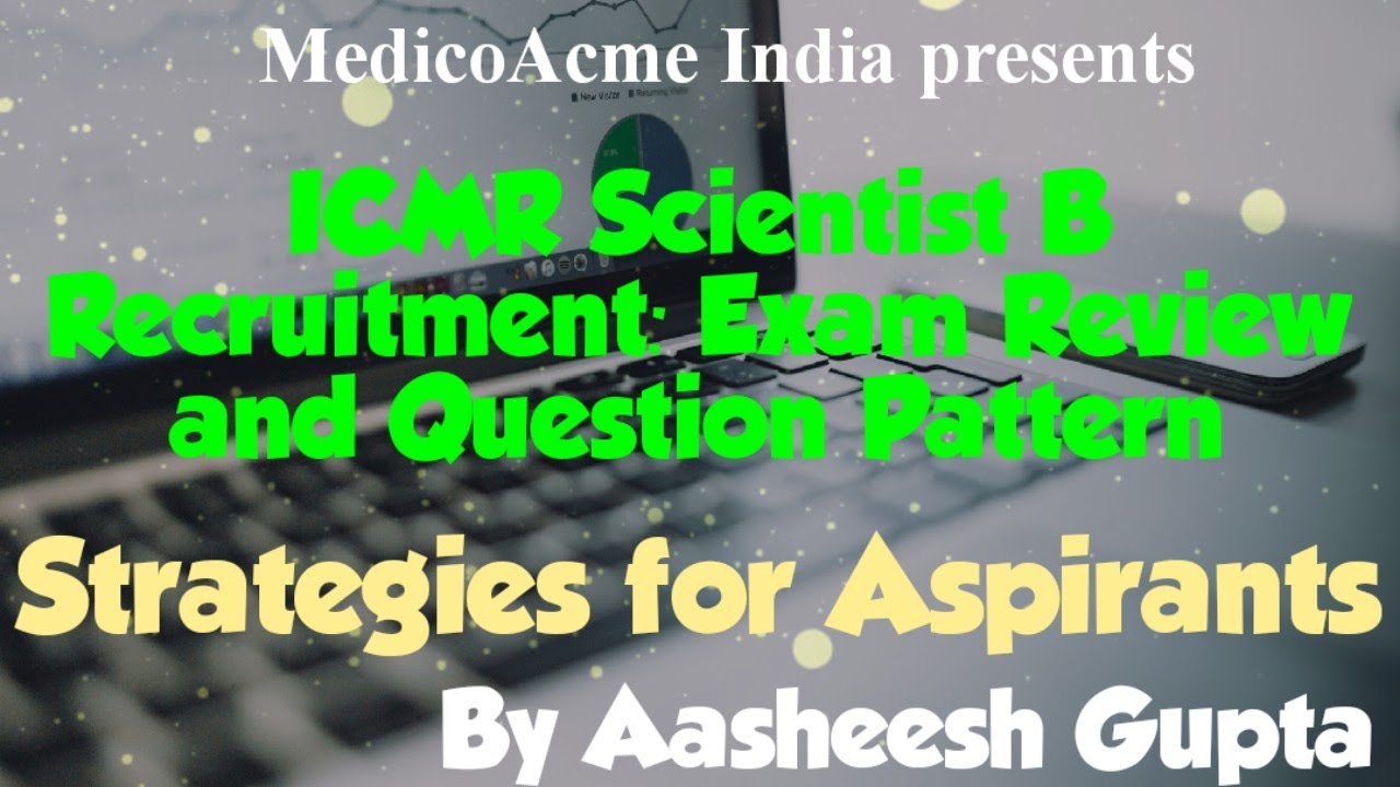 ICMR Scientist B - Review Of Questions | Cut Off Marks | Guidelines For ...