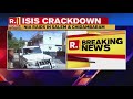 big nia crackdown on isis raids at 10 locations in tamil nadu