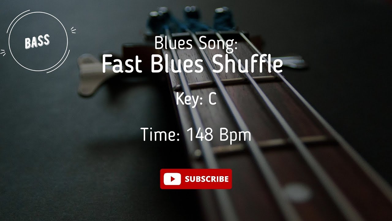 Fast Shuffle Blues Backing Track Jam In C For BASS - YouTube