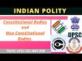 List of Constitutional Bodies | Non Constitutional Bodies |  Difference | TNPSC Indian Polity