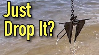 Anchoring a Boat - How to use a boat anchor